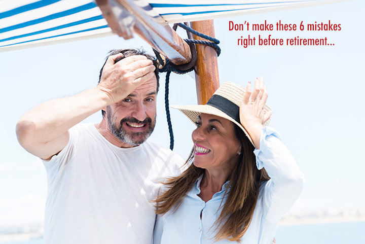 6 Major Mistakes People Make Before Retirement